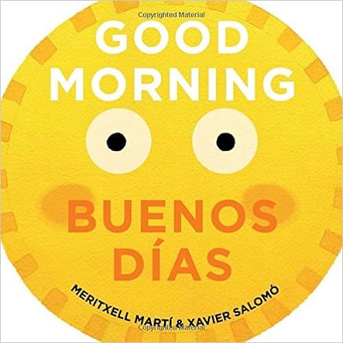 Good Morning - Buenos Días (English and Spanish Edition)    Board book – Picture Book, Septemb... | Amazon (US)