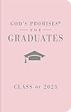 God's Promises for Graduates: Class of 2023 - Pink NKJV: New King James Version     Hardcover –... | Amazon (US)