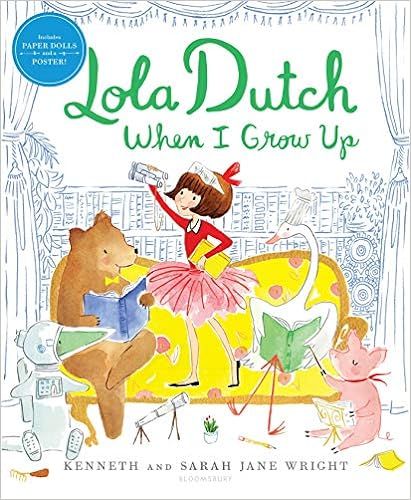 Lola Dutch When I Grow Up (Lola Dutch Series) | Amazon (US)