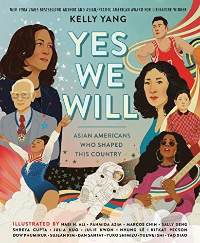 Yes We Will: Asian Americans Who Shaped This Country | Amazon (US)