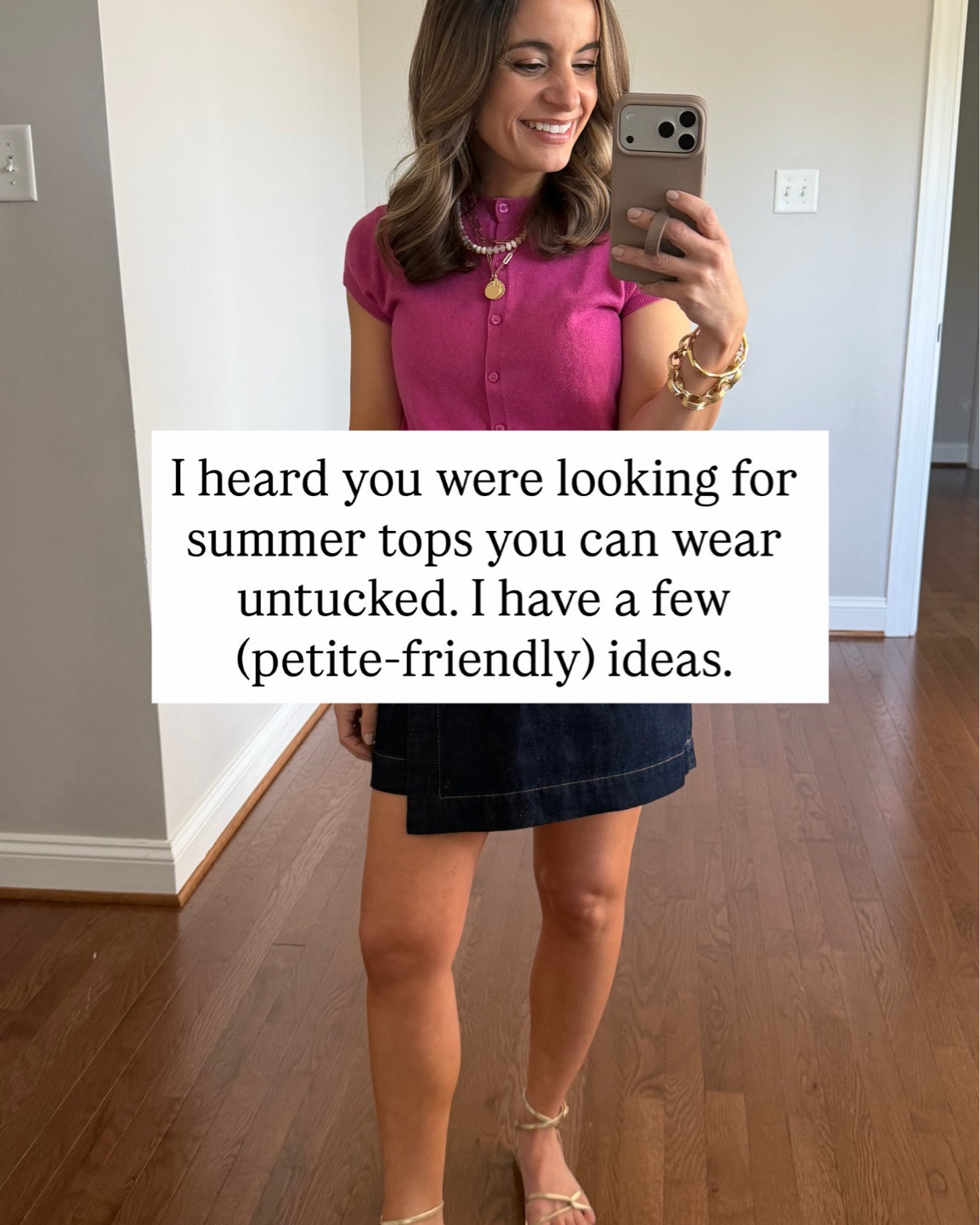 I heard you were looking for petite-friendly tops you can wear untucked!

Sweater (Anthropologie): xxs 
Denim skort (Madewell): 00 
Ecru Skort (J.Crew): 00 
Linen pants (LOFT): petite xxs / 10” rise / 27.5” inseam 
White shorts (Quince): 24 
Shoes (Sam Edelman): true to size 

Outfit 2 
Chambray top (Anthropologie): xxs 
Shorts (BR Factory): xxs 
Pants (LOFT): petite 24/00 / 10” rise / 24” inseam 
Sandals (Sam Edelman): true to size 

Outfit 3 
Red top (LOFT): petite xxs 
White shorts (Quince): 24 
Sandals (Sam Edelman): true to size 

Outfit 4 
Printed top (LOFT): petite xxs
Pink shorts (BR Factory): xxs 

Outfit 5 
Striped top (Anthropologie): xxs 
Jeans (Madewell): petite 24 
Denim shorts (Madewell): 25 - sized up 

My measurements for reference: I’m 4’10” and 105lbs. My bust, waist, and hip measurement is 32”, 24”, and 36”.