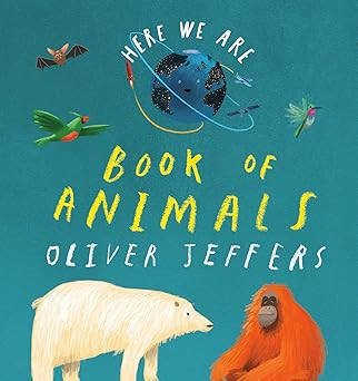 Here We Are: Book of Animals      Board book – August 3, 2021 | Amazon (US)