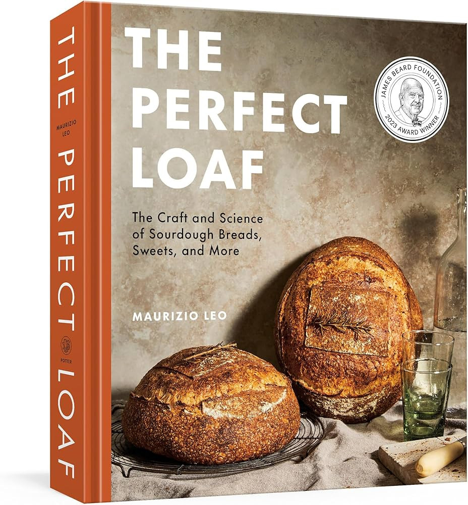 The Perfect Loaf: The Craft and Science of Sourdough Breads, Sweets, and More: A Baking Book | Amazon (US)