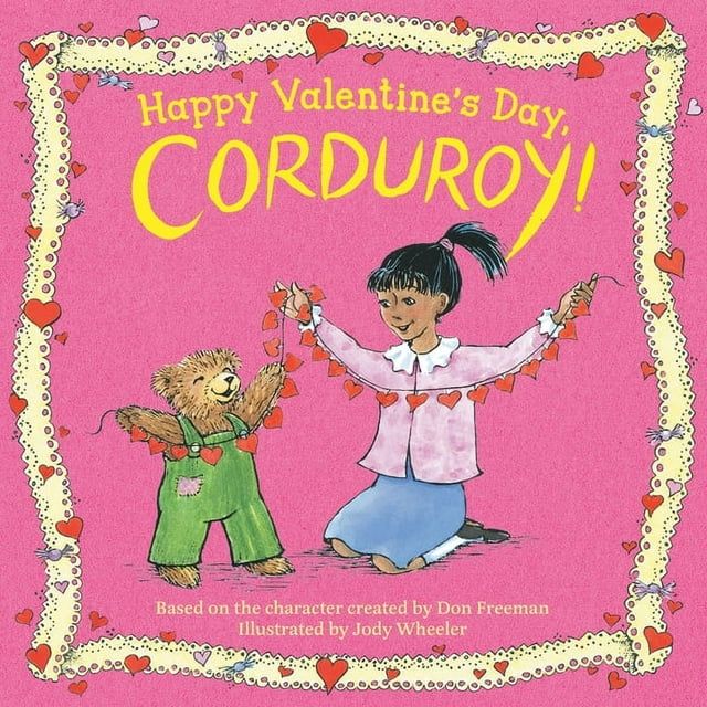 Corduroy: Happy Valentine's Day, Corduroy! (Board book) | Walmart (US)