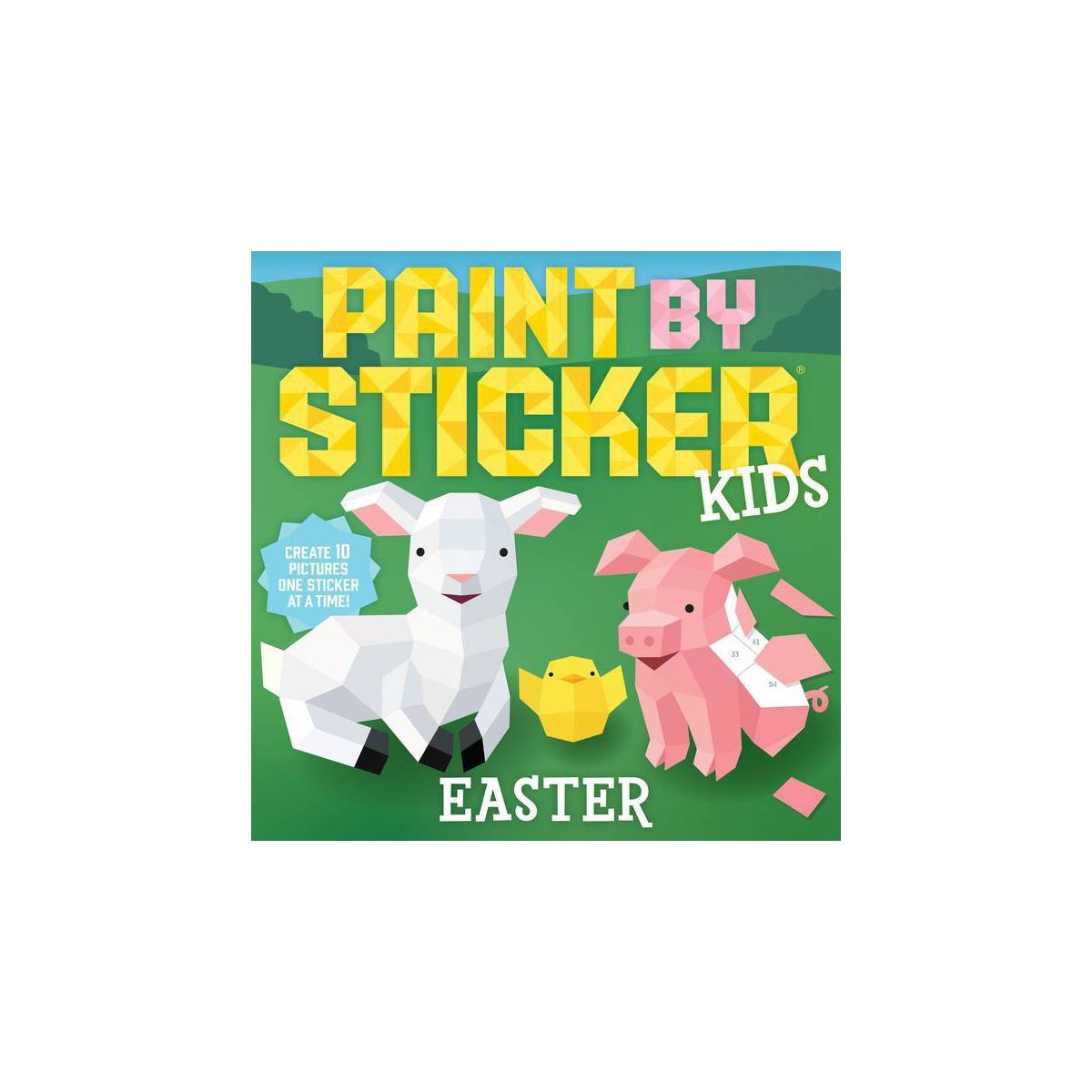 Paint by Sticker Kids: Easter - by  Workman Publishing (Paperback) | Target