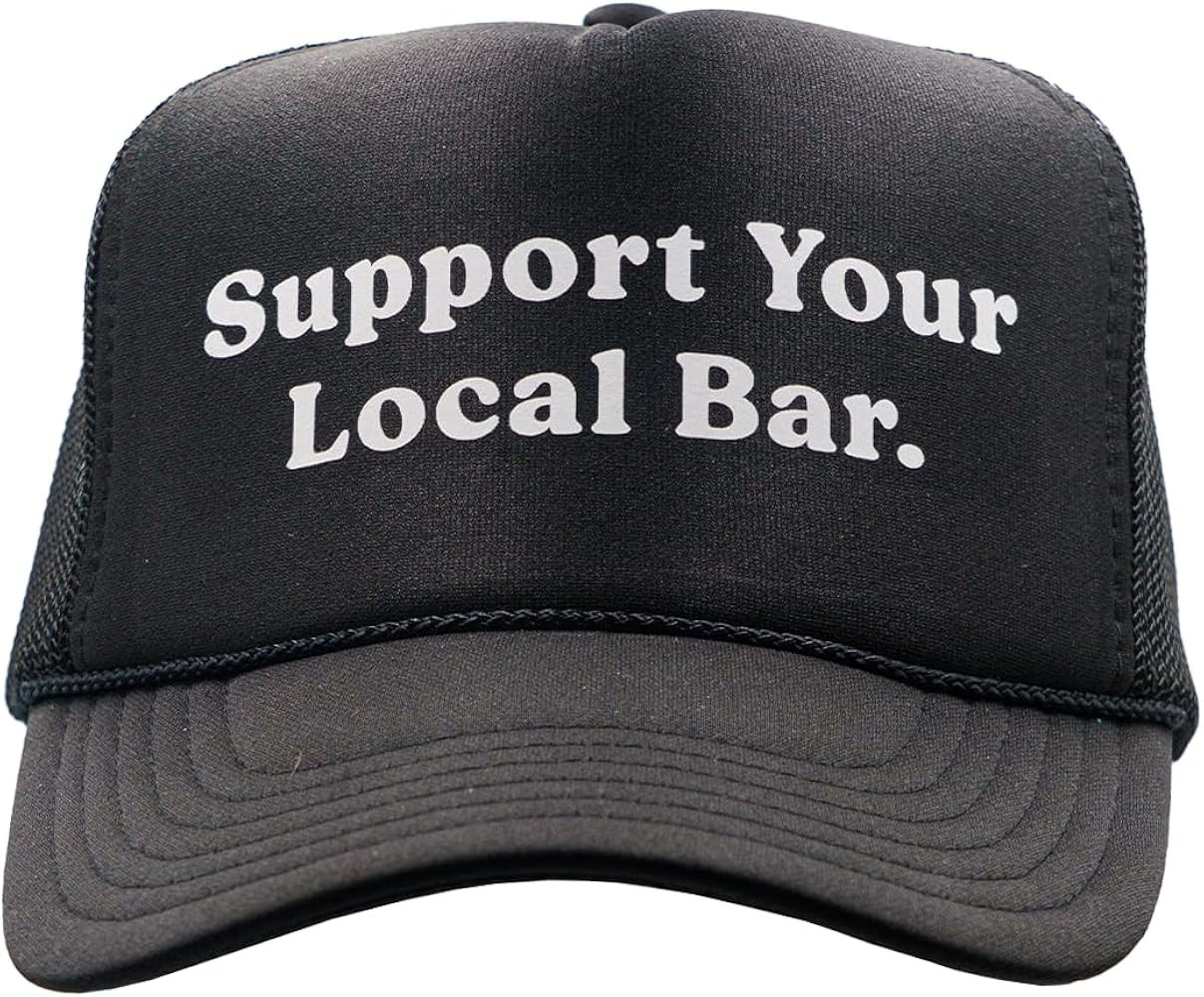 Support Your Local Bar Trucker Hat - Trendy Vintage Cute Country Tequila Birthday Vodka Fishing D... | Amazon (US)