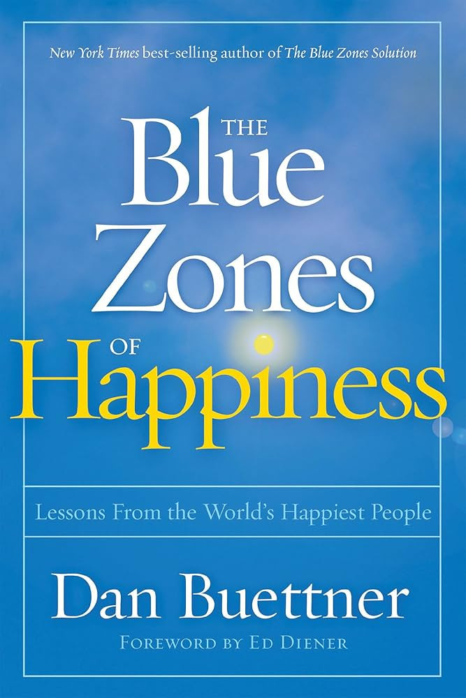 The Blue Zones of Happiness: Lessons From the World's Happiest People | Amazon (US)