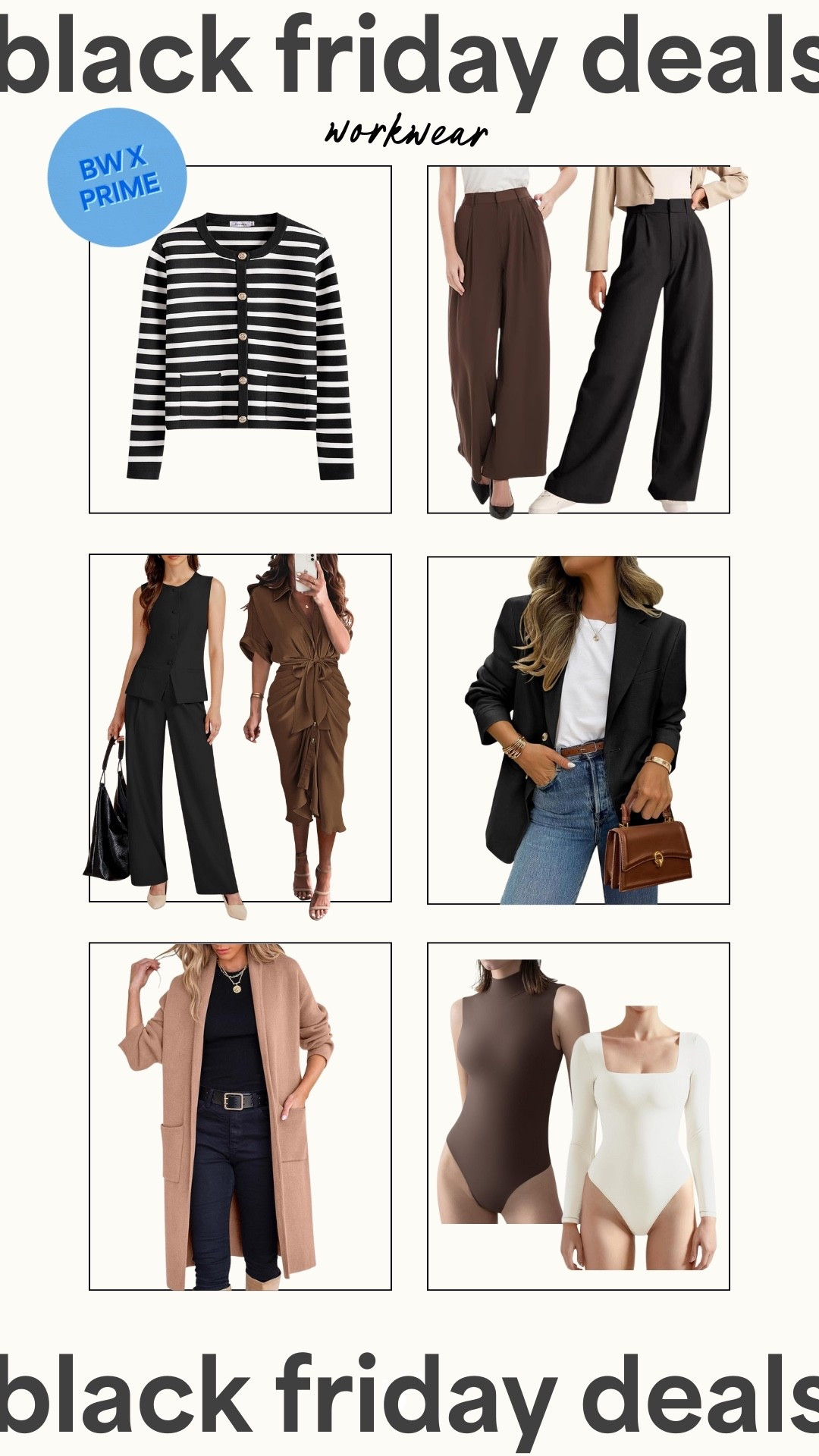 Amazon Black Friday Deals - women’s workwear 


Amazon, Amazon finds, women’s fashion, fall fashion, fall outfits, fall workwear, thanksgiving fashion, thanksgiving outfits, holiday fashion, holiday outfits, holiday workwear 




#LTKootd #LTKWorkwear #LTKOver40