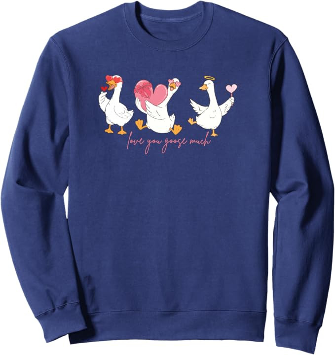 Love You Goose Much Sweatshirt | Amazon (US)