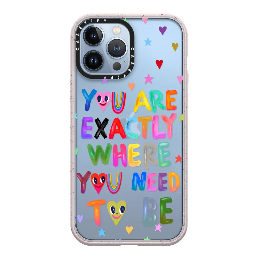 You are exactly where you need to be | Casetify (Global)