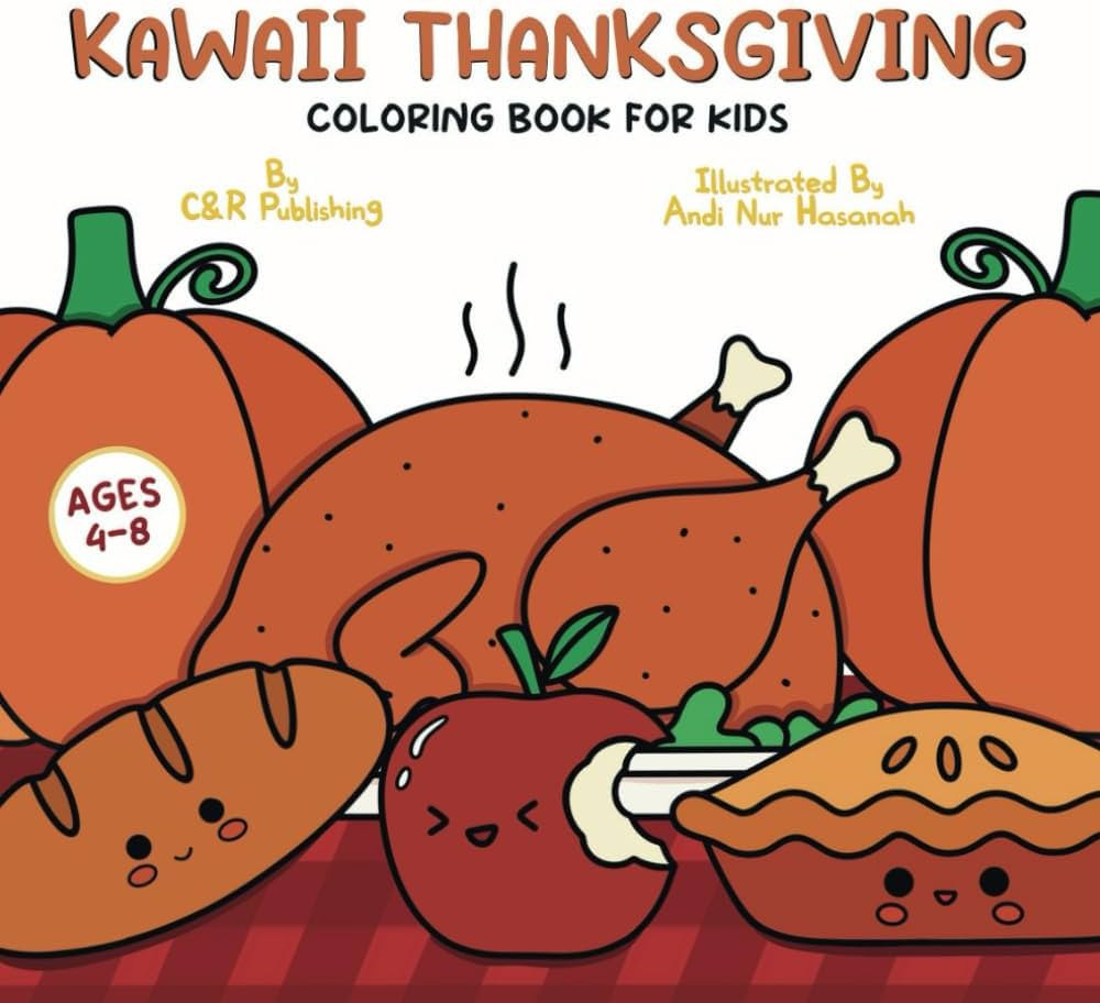 Kawaii Thanksgiving Coloring Book For Kids Ages 4-8: 40 Cute and Adorable Kawaii-Style Illustrati... | Amazon (US)