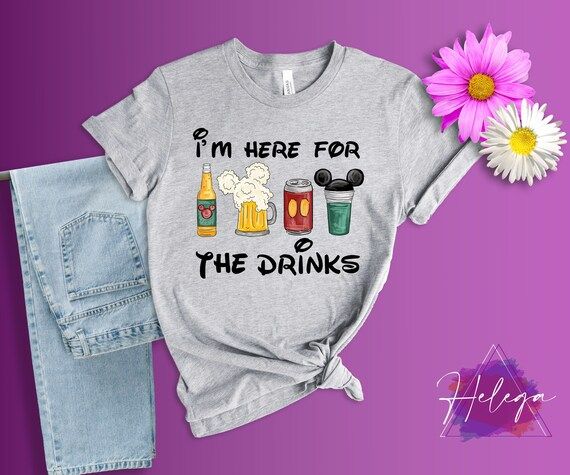 I am Here For The Drinks Shirt, Disney Shirts, Mickey Minnie Shirt, Disneyworld Shirt, Disney Cas... | Etsy (US)