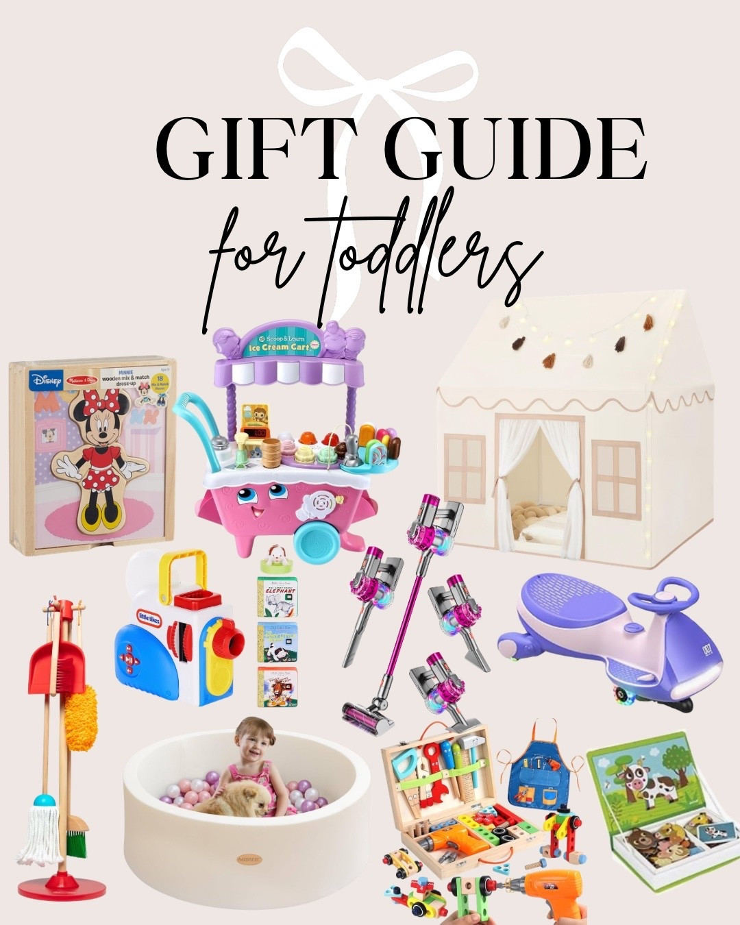 Gift Guide for toddlers! We have the ball pit, cleaning supplies and vacuum - all a big bit at our house. Vacuum actually works! Plan to purchase quite a few of the other items! Wiggle car for a birthday and a few others for Christmas! All have great reviews!

Toddler gift Guide | toddler girl gifts | ball pit | wiggle car | amazon Gift Guide | amazon toddler gifts | Amazon Prime Day | Prime Day deals | toddler Prime deals | toddler girl | toddler gifts | toddler stocking | baby girl | princess dresses | birthday gifts toddler | amazon gifts | Amazon fall | toddler jeep | bumper car | kids gifts | toddler gifts

#LTKHoliday #LTKGiftGuide #LTKKids