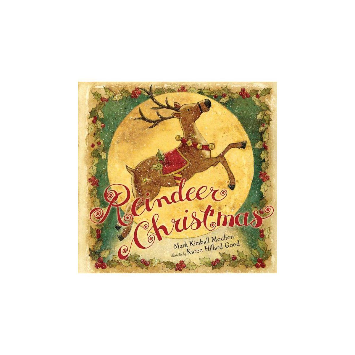 Reindeer Christmas - (Paula Wiseman Books) by  Mark Kimball Moulton (Hardcover) | Target
