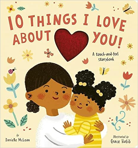 10 Things I Love About You!     Board book – November 1, 2022 | Amazon (US)