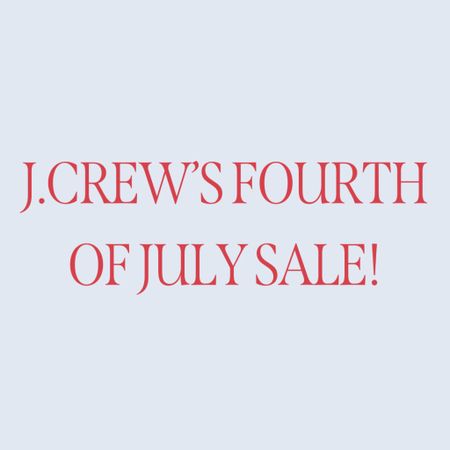J.Crew’s Fourth of July sale favorites for women and men! More on DoSayGive.com 

#LTKfindsunder50 #LTKfindsunder100 #LTKsalealert