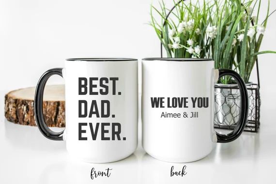 Best Dad Ever Coffee Mug | Personalized Mug | Father's Day Gift | Gift for Dad | Fathers Day Mug ... | Etsy (US)