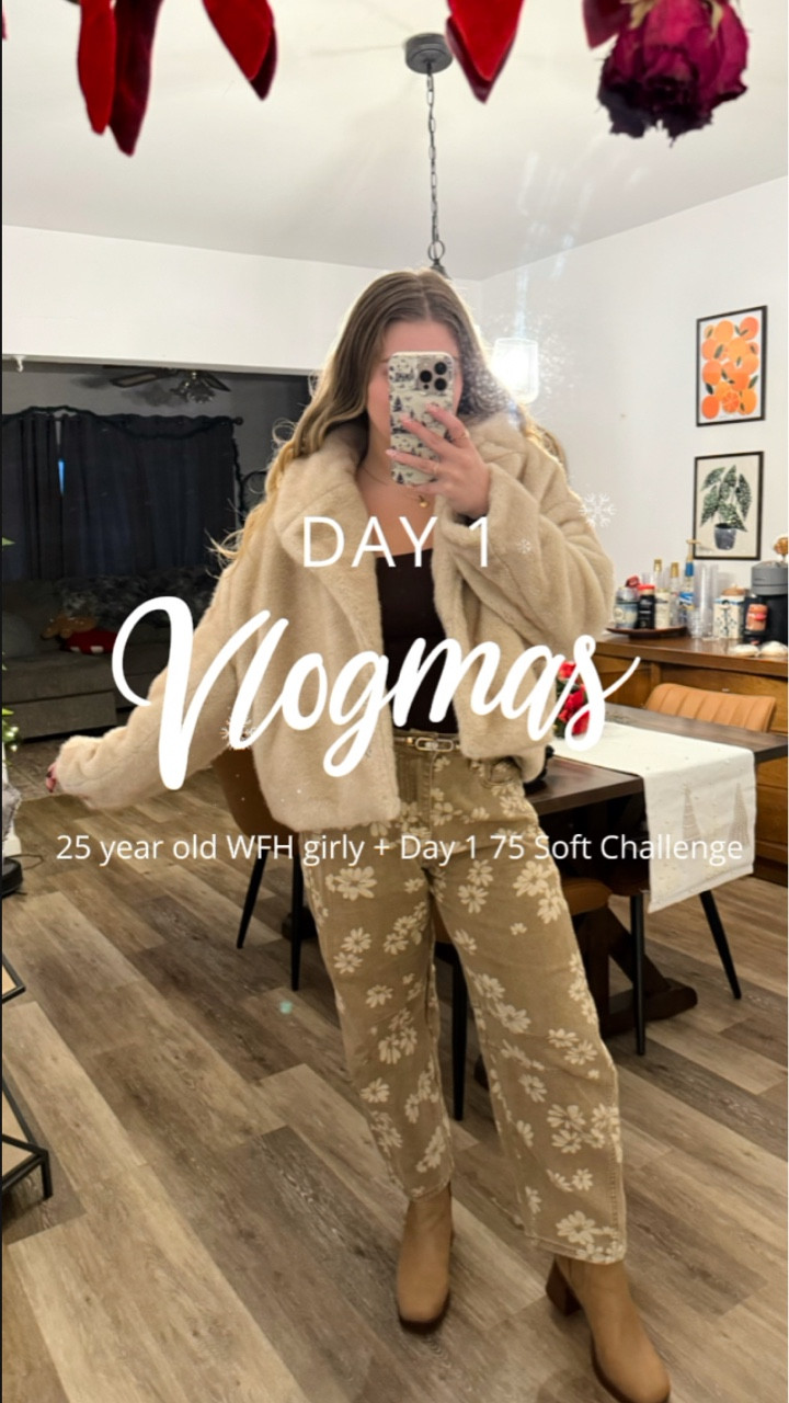 Vlogmas Day 1 + 75 Soft 🤍
WFH, workouts, outfits — real life ✨Follow along 🫶🏻

#vlogmas2025 #vlogmasday1 #75softchallenge #75soft #wfhlife #corporategirlie #dayinmylife #25yearoldlife #gymgirlie #fitnessroutine #realisticroutine #wellnessjourney #morningroutine #nighttimeroutine #ootdstyle #amazonfashionfinds #lifestylecreator #contentcreatorlife #dailyvlog #decembervibes #cozyseason #relatablecontent
