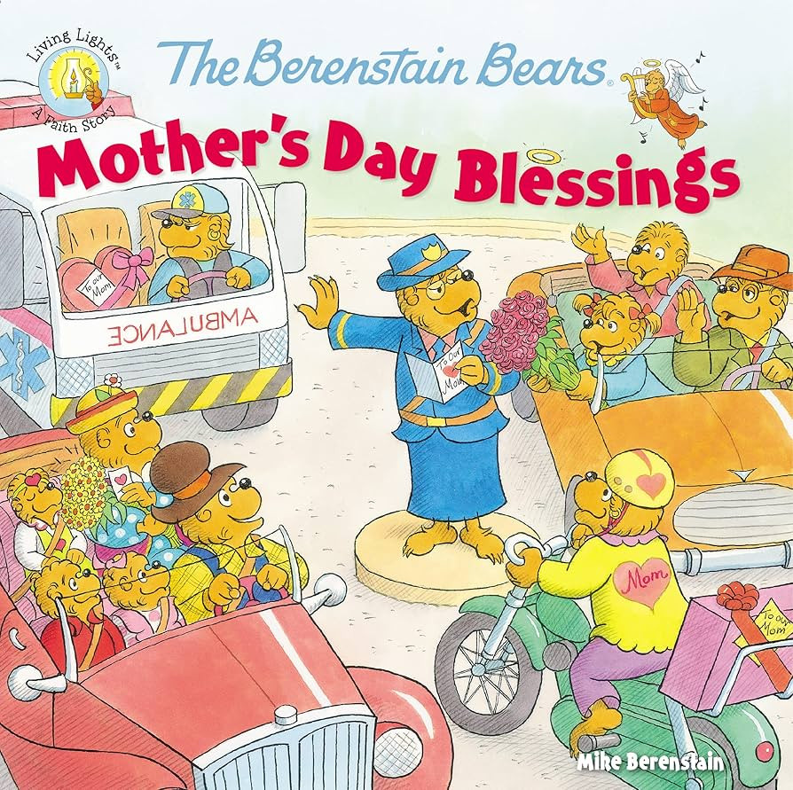 The Berenstain Bears Mother's Day Blessings (Berenstain Bears/Living Lights: A Faith Story) | Amazon (US)