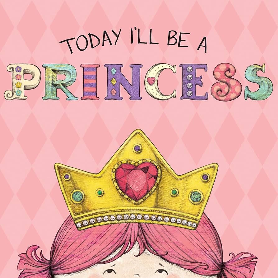 Today I'll Be a Princess | Amazon (US)