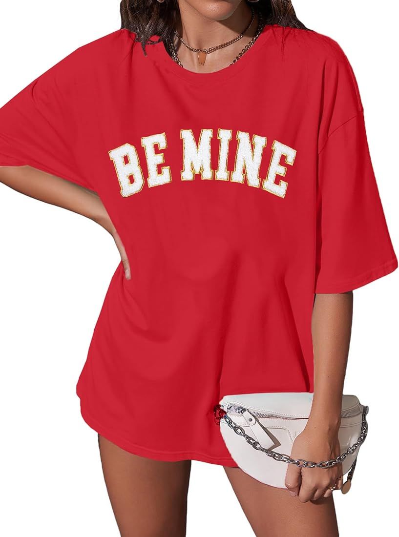 Be Mine Valentines Day Shirts: Women Towel Embroidery Letter Print Oversized T-Shirt Valentine's ... | Amazon (US)