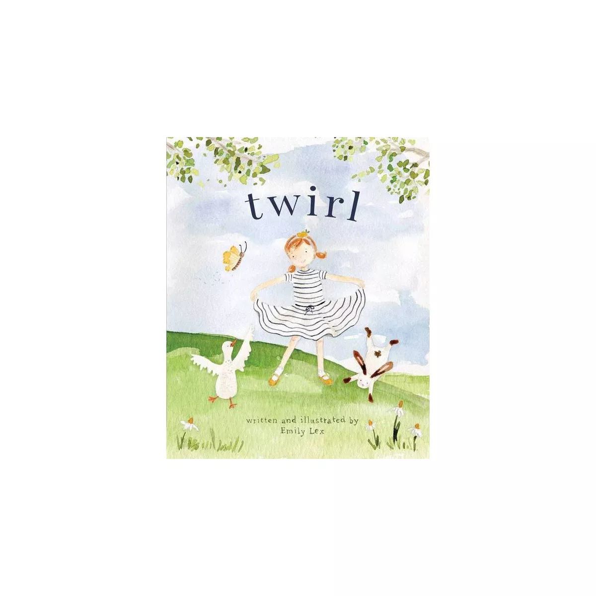 Twirl - by  Emily Lex (Hardcover) | Target