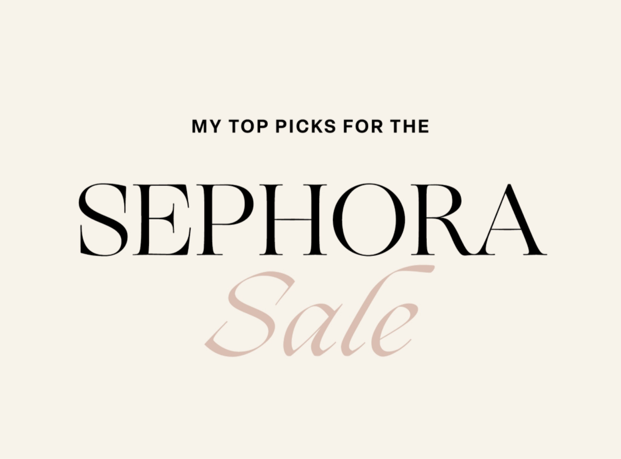 My holy grail Sephora picks 

#LTKCyberWeek #LTKGiftGuide #LTKHoliday