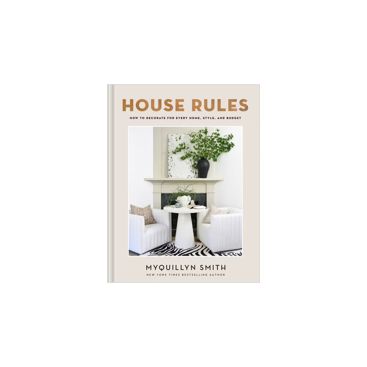 House Rules - by  Myquillyn Smith (Hardcover) | Target