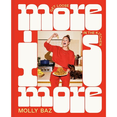 More Is More - by  Molly Baz (Hardcover) | Target