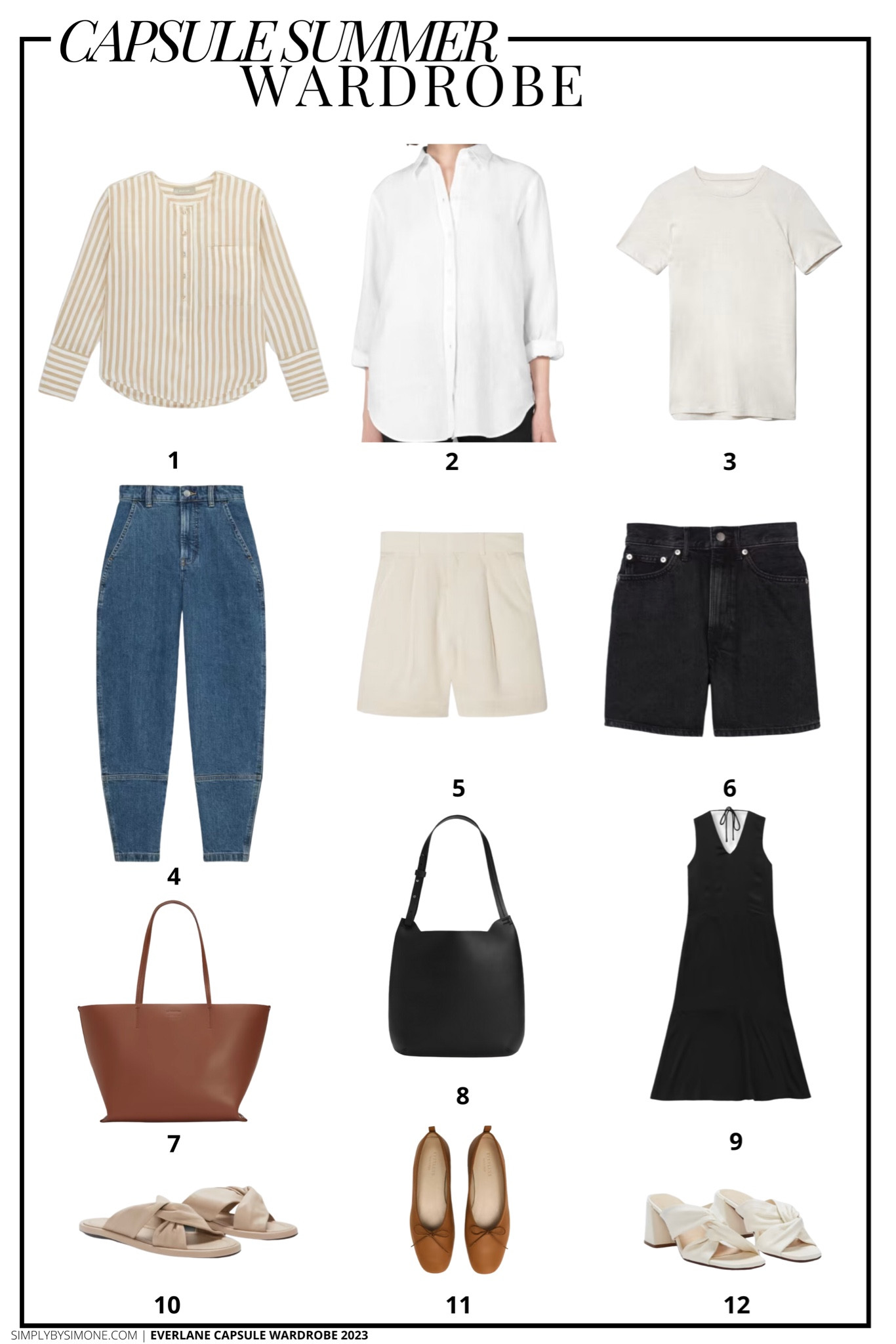 Affordable Everlane Summer Capsule Wardrobe | 12 Pieces, 48 Outfits | How to Build a Capsule Wardrobe | Everlane Summer Clothes | Outfit Inspiration | 48 Summer Weather Outfit Ideas | Summer Vacation Packing Guide | Everlane Summer Capsule Wardrobe - What To Wear This Summer 2023, European Outfit Ideas | Items 1-12 | Simply by Simone
