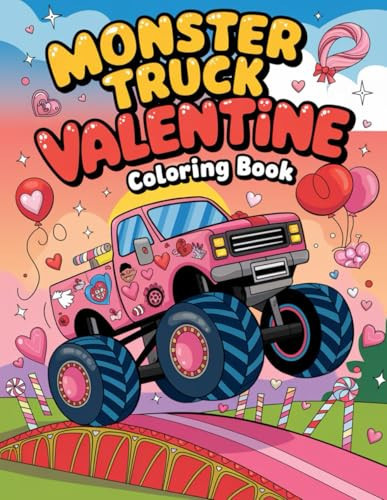 Monster Truck Valentine Day Coloring Book: A Heart-Racing Journey of Monster Trucks, Valentine Magic, and Endless Fun for Kids | Amazon (US)