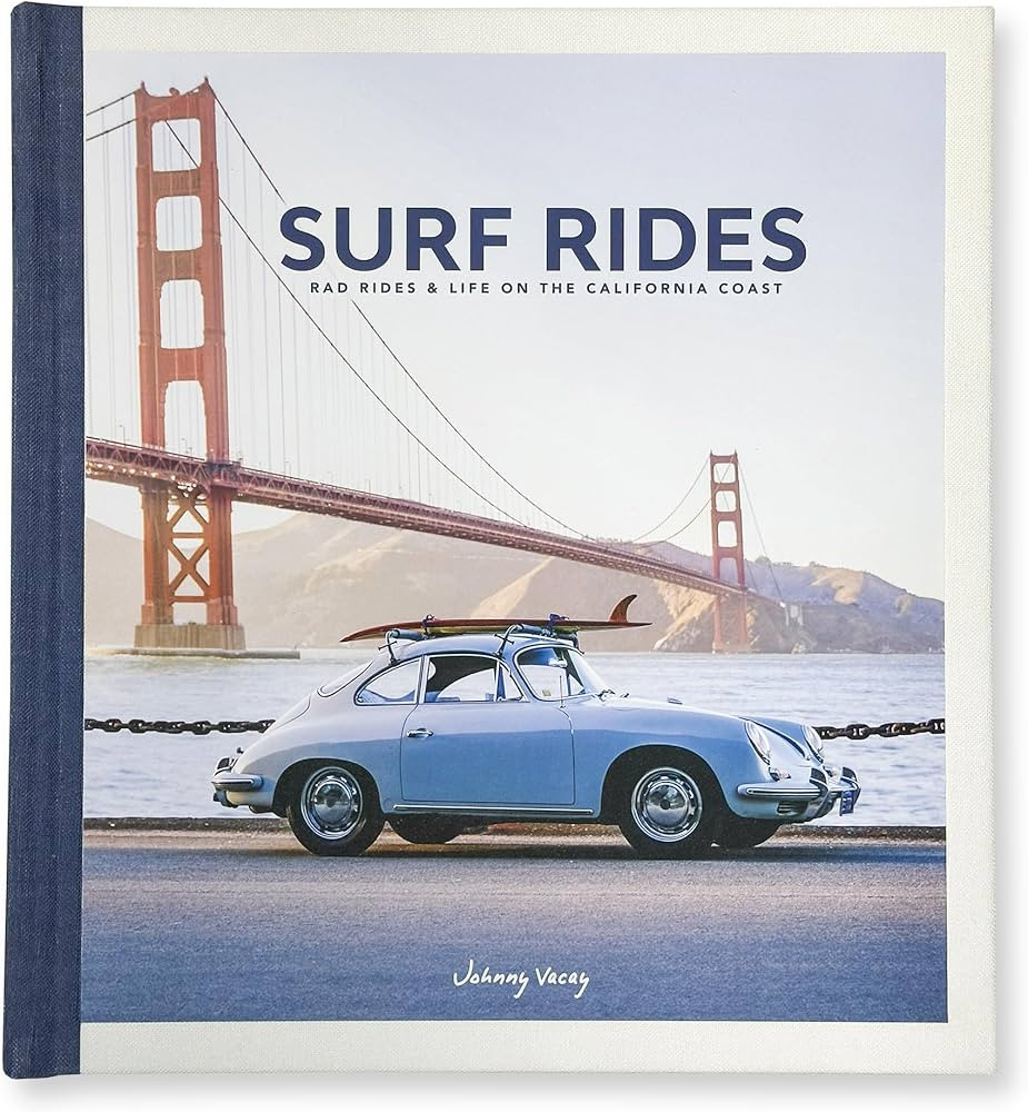 Surf Rides: Rad Rides and Life On The California Coast | Amazon (US)
