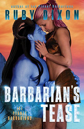 Barbarian's Tease: A SciFi Alien Romance (Ice Planet Barbarians Book 15) | Amazon (US)