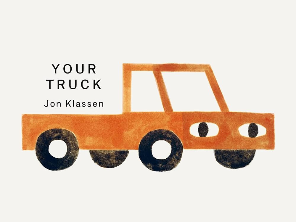 Your Truck: (A Board Book with Minimalist Illustrations That Explores Ownership, Imagination, and... | Amazon (US)