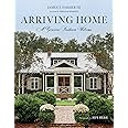 Arriving Home: A Gracious Southern Welcome     Hardcover – August 18, 2020 | Amazon (US)