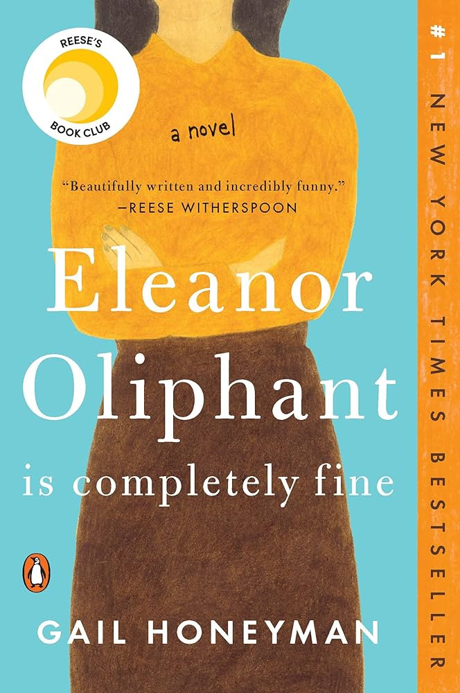 Eleanor Oliphant Is Completely Fine: Reese's Book Club (A Novel) | Amazon (US)