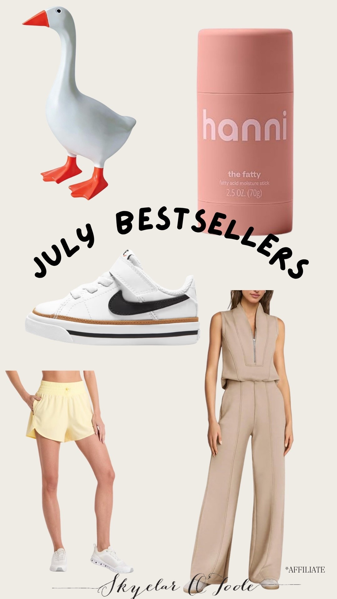 July bestsellers!! 


Jumpsuit / shorts / lotion stick / shoes / sneakers / desk goose

#LTKmomlife #LTKSeasonal