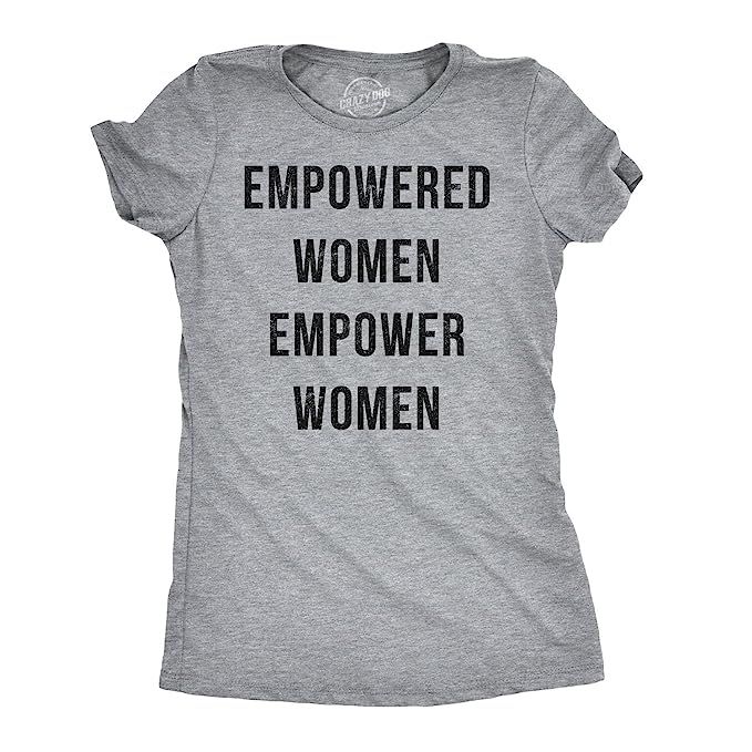 Crazy Dog T-Shirts Womens Empowered Women Empower Women T-Shirt Cool Feminism Girl Power Tee | Amazon (US)