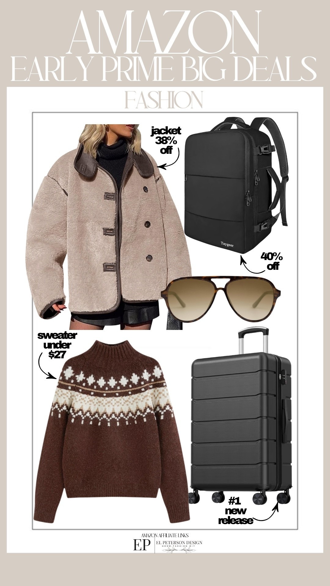 Amazon
Early Prime Big Deals
Jacket
Sweater
Sunglasses
Luggage
Backpack

#LTKSaleAlert