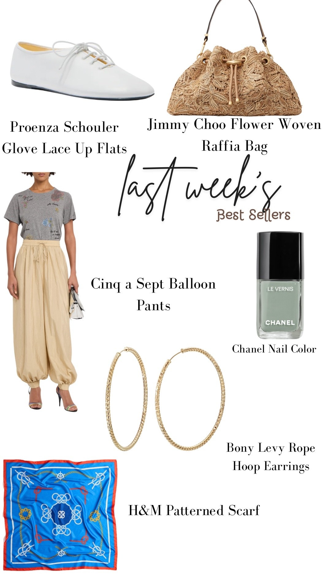 Last Week’s Best Sellers
Proenza Schouler Glove Lace Up Flats, Jimmy Choo Flower Woven Raffia Bag, Cinq a Sept Balloon Pants, Chanel Nail Color, Bony Levy Rope Hoop Earrings & H&M Patterned Scarf

#LTKmomlife #LTKSeasonal