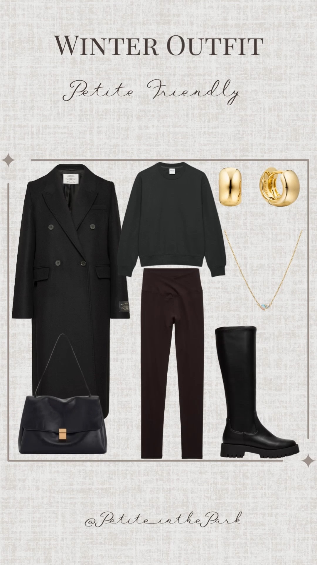 Winter petite outfit  

Winter outfit, winter trends, casual winter outfit, petite winter outfit, winter fashion, winter style, petite style, petite winter style, casual petite outfit, minimal outfit, minimal winter outfit, long coat, black coat, petite coat, black sweater, black top, high waisted leggings , petite leggings , boots, black boots, leather boots, shoulder bag, leather bag, black bag, black purse, gold earrings, gold hoop earrings, gold necklace, minimal jewelry  #casualoutfit #petiteoutifts #winteroutfits #winteroutfits2025 #wintertrends 


#LTKSeasonal #LTKPetite #LTKSaleAlert