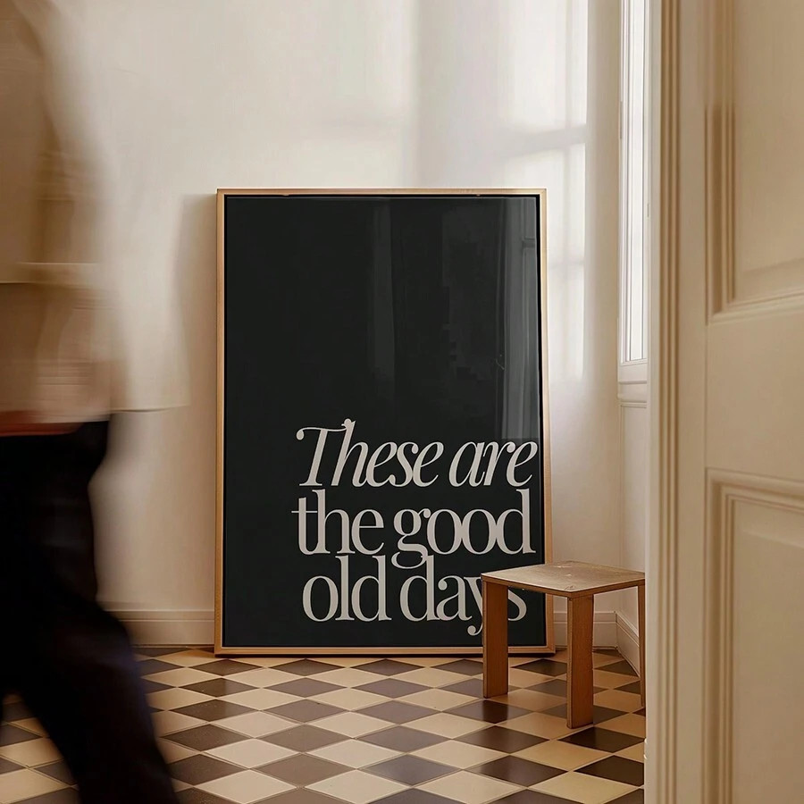 1pc Motivational Quote Prints Canvas Paintings Good Old Days Typography Wall Art Positive Quote P... | SHEIN