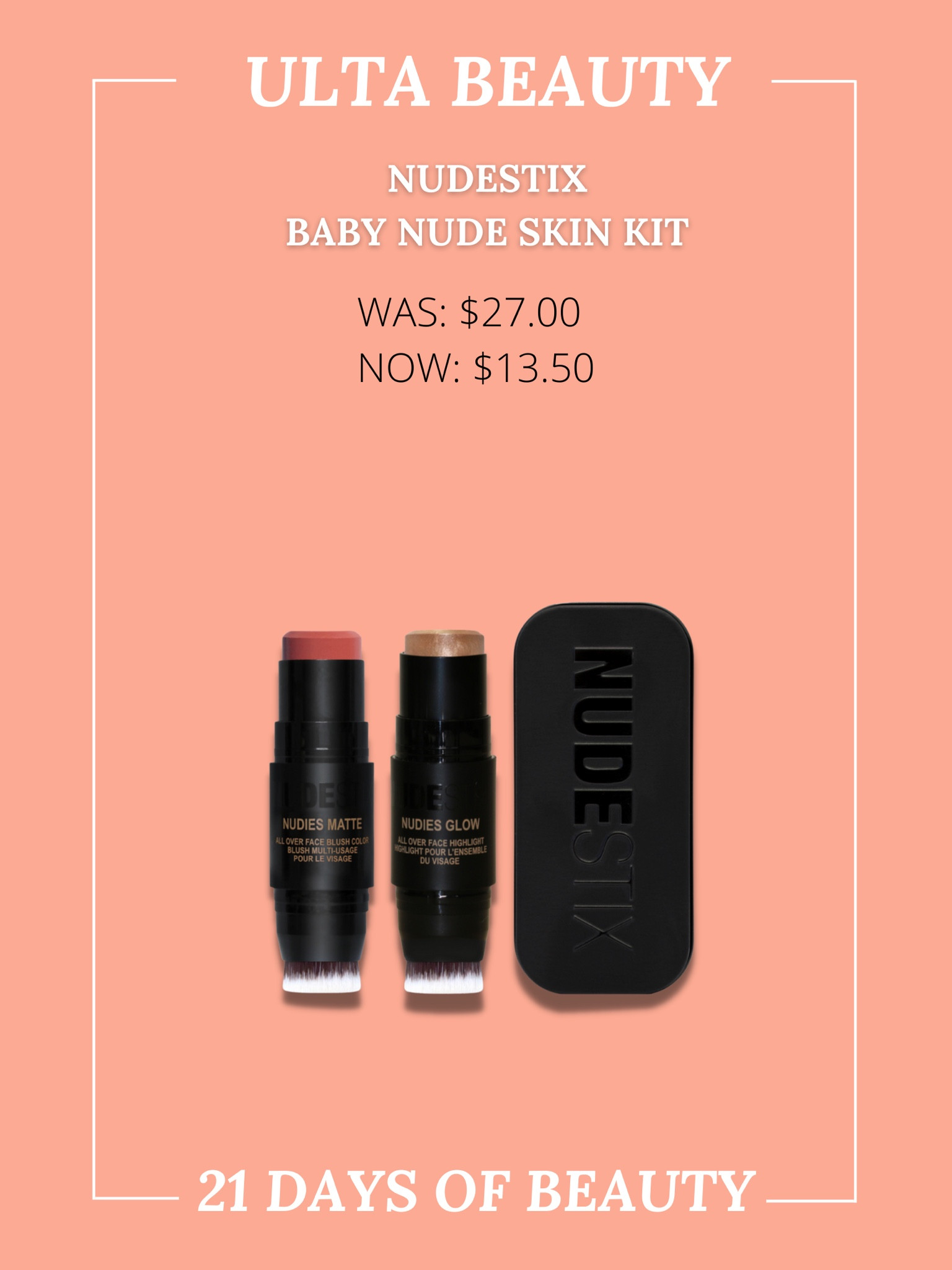 Nudestix 

Baby Nude Skin Kit 

50% OFF 

#LTKunder50 #LTKsalealert #LTKbeauty