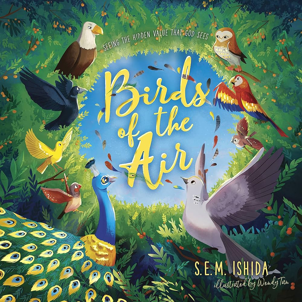 Birds of the Air: Seeing the Hidden Value that God Sees | Amazon (US)