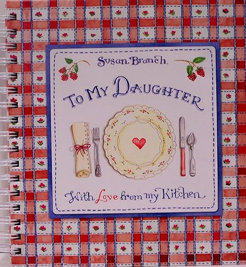To My Daughter with Love From My Kitchen - Recipe Keeper      Spiral-bound – January 1, 2010 | Amazon (US)