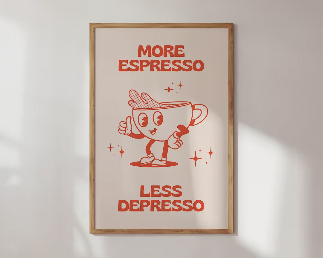 More Espresso Less Depresso Print, Trendy Wall Art, Digital Download Print, Coffee Poster, Retro ... | Etsy (CAD)