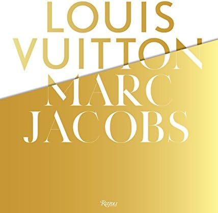 Louis Vuitton / Marc Jacobs: In Association with the Musee des Arts Decoratifs, Paris     Hardcov... | Amazon (US)