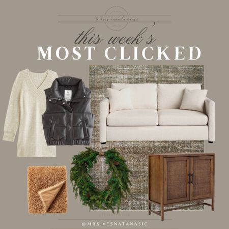 This week’s most clicked pieces and your favorites! 

Holiday, wreath, fall home, dress, fall dress, faux leather vest, rug, throw blanket, cabinet, sofa, white sofa, 

#LTKsalealert #LTKHoliday #LTKhome