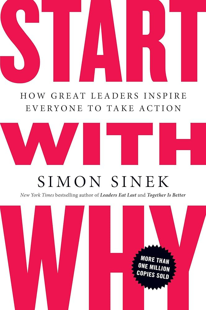 Start with Why: How Great Leaders Inspire Everyone to Take Action | Amazon (US)