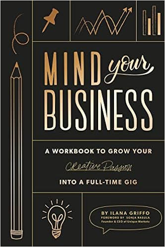 Mind Your Business: A Workbook to Grow Your Creative Passion Into a Full-time Gig
      
      
 ... | Amazon (US)